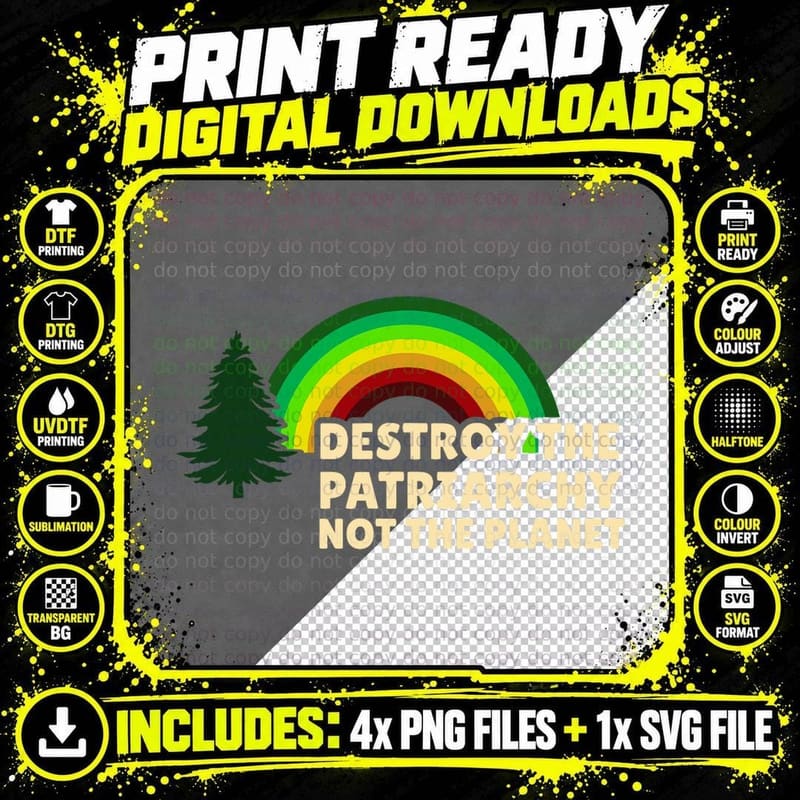 Feminism Feminist Destroy the Patriarchy Not the Planet Png SVG Digital Bundle