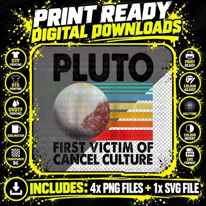 First Victim of Cancel Culture Women Pluto Solar System Png SVG Digital Bundle