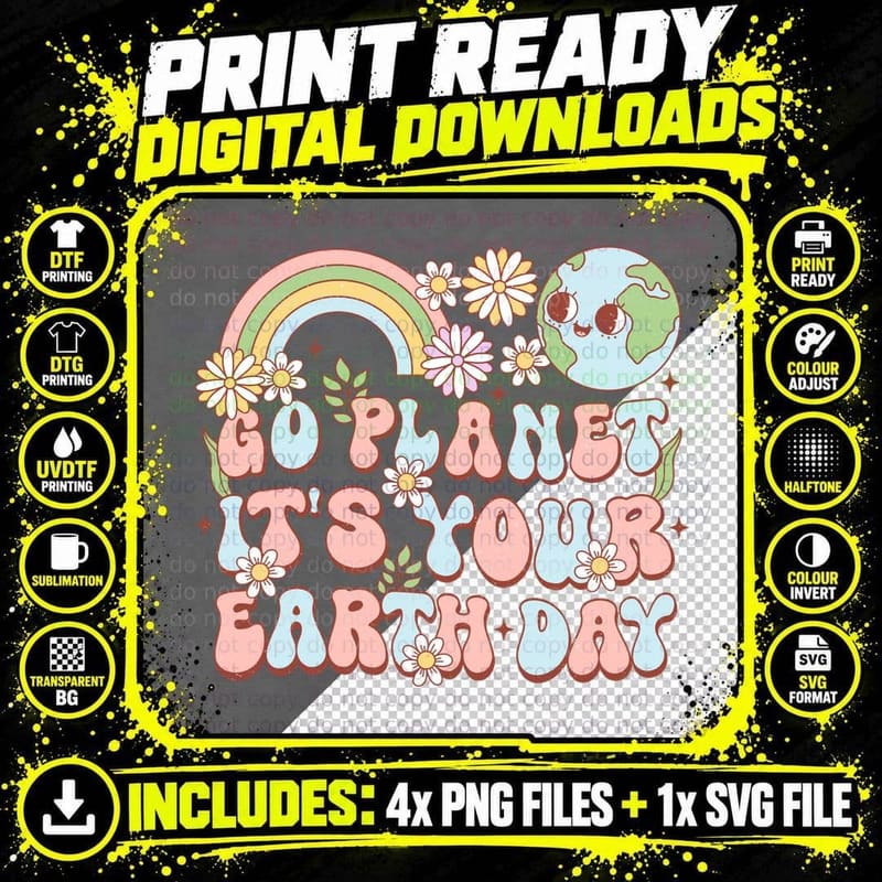 Go Planet It's Your Earth Day Earth Day T-Shirt Png SVG Digital Bundle