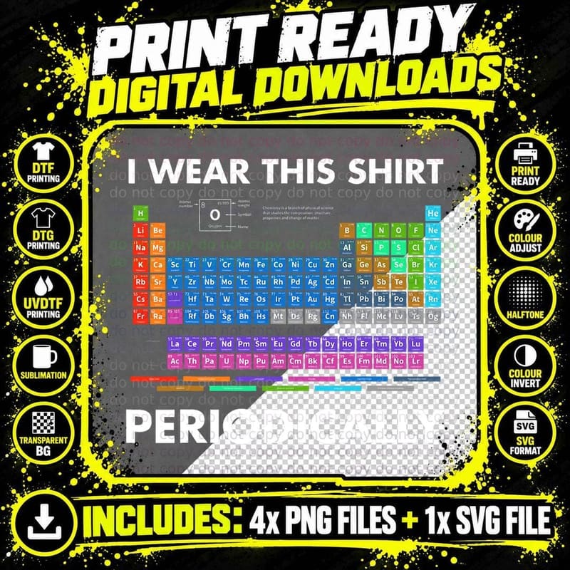 I Wear This Periodically Chemistry T-Shirt Png SVG Digital Bundle
