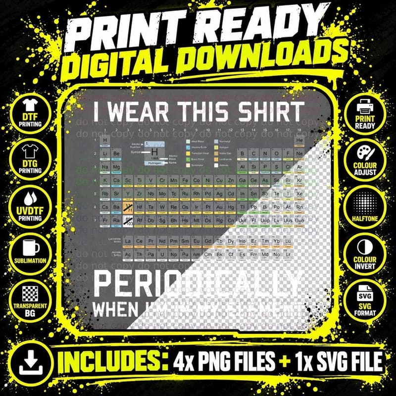 I Wear This Shirt Periodically - Chemistry Puny T-Shirt Png SVG Digital Bundle