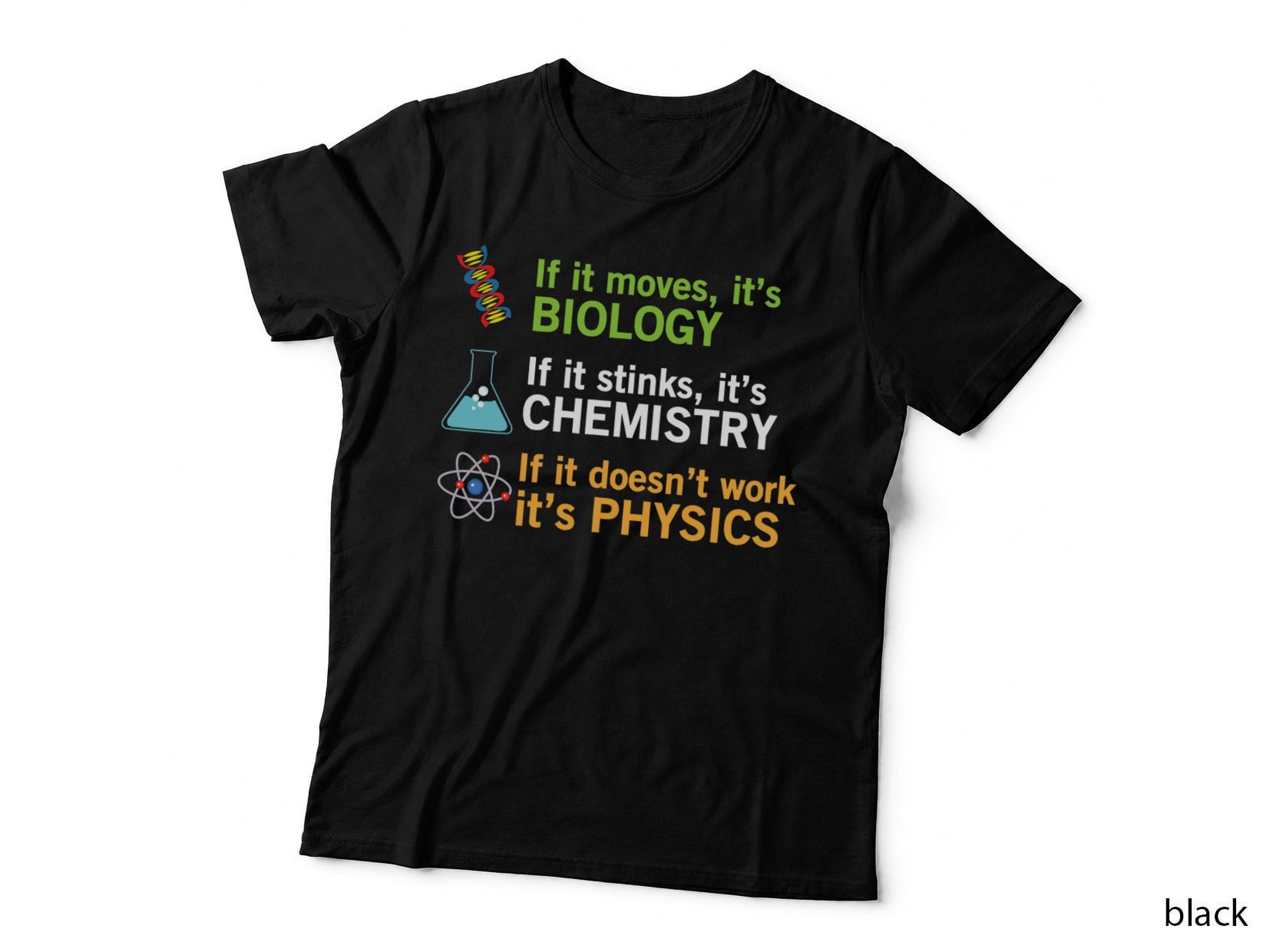 If It Moves It's Biology Stinks Chemistry Physics T-Shirt
