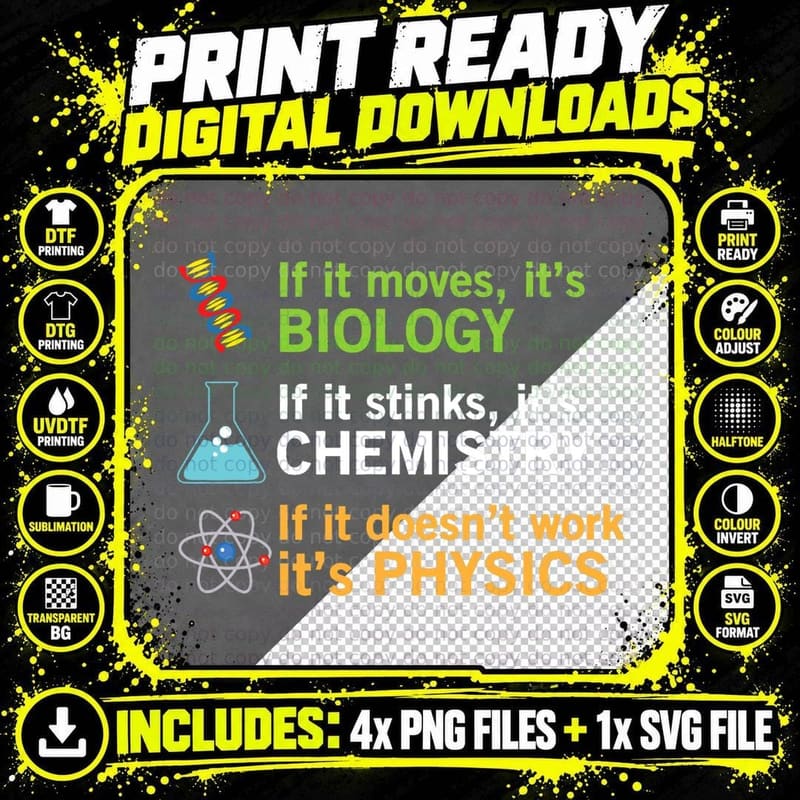 If It Moves It's Biology Stinks Chemistry Physics T-Shirt Png SVG Digital Bundle