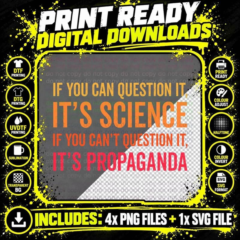 If You Can Question It It's Science If Not It's Png SVG Digital Bundle