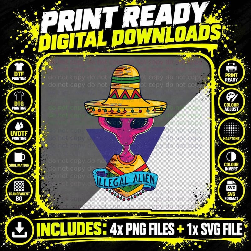 Illegal Alien Mexican Extraterrestrial Aliens UFO Mexico Png SVG Digital Bundle