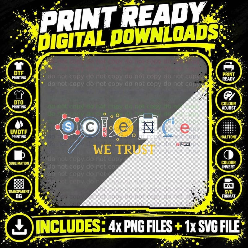 In Science We Trust T-Shirt, Science Theme Png SVG Digital Bundle