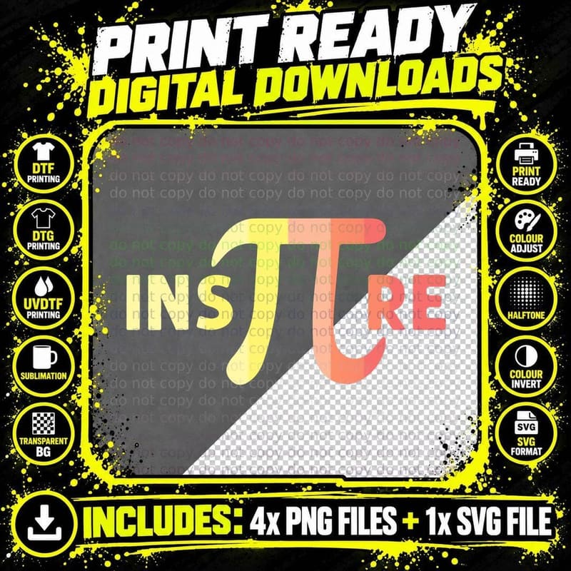 Inspire Pi Cool Math Nerd T-Shirt, Science Print Png SVG Digital Bundle
