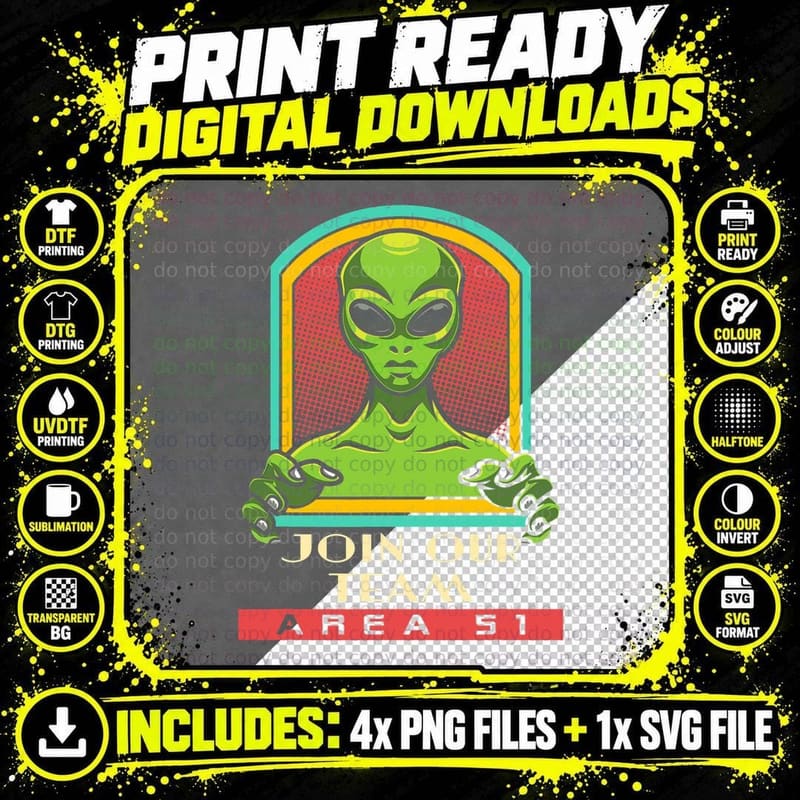 Join Our Team UFO Alien Area Extraterrestrial 51 Png SVG Digital Bundle