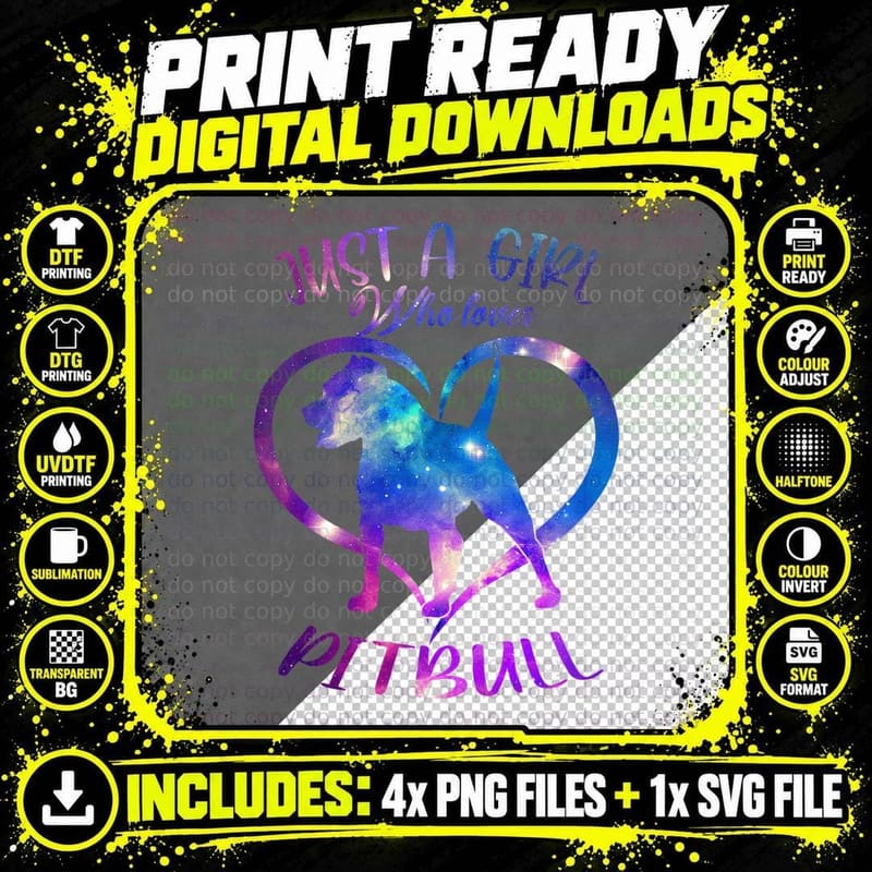 Just a Girl Who Loves Pitbulls T-Shirt, Galaxy Print Png SVG Digital Bundle