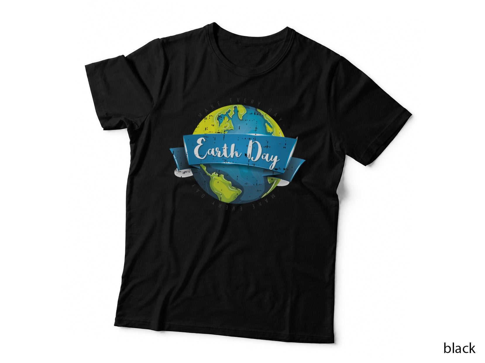 Make Earth Day Everyday Save Our Planet Nature Lover Gifts T-Shirt