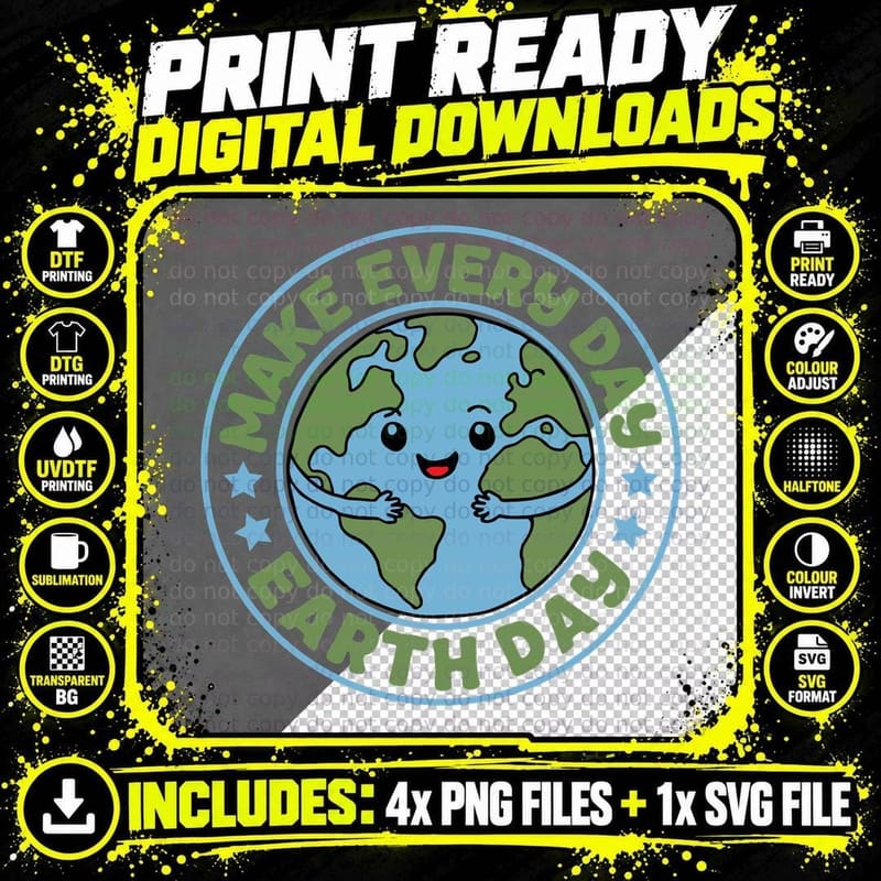 Make Every Day Earth Day Earth Day T-Shirt Png SVG Digital Bundle