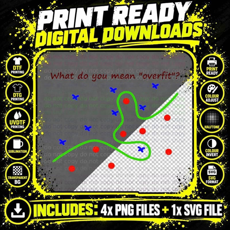 Overfit - Data Science, Machine Learning, AI Tshirt Png SVG Digital Bundle
