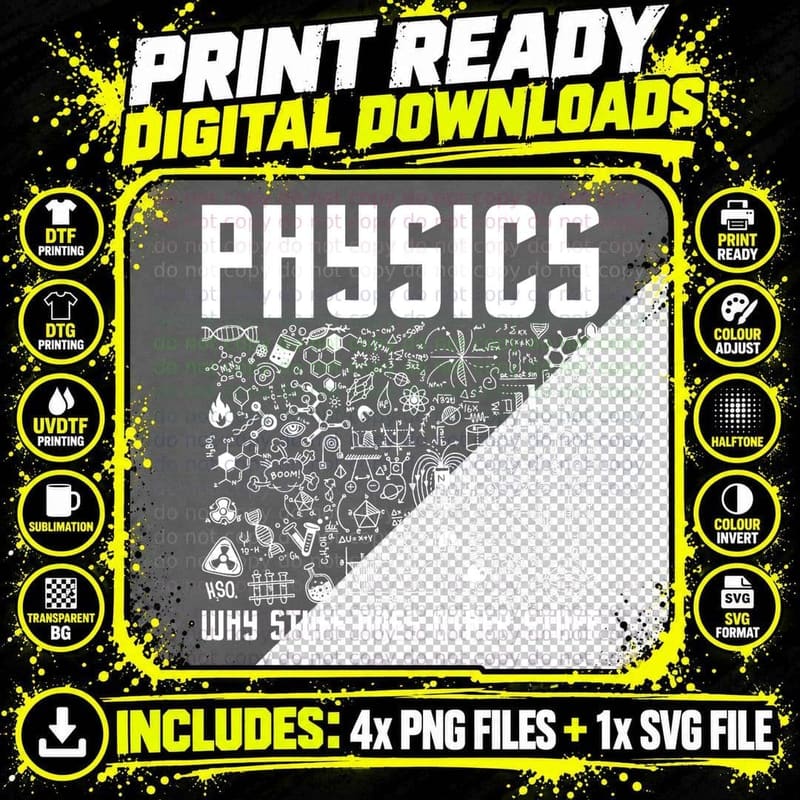 Physics Why Stuff Does Other Stuff - Physicist Science Png SVG Digital Bundle
