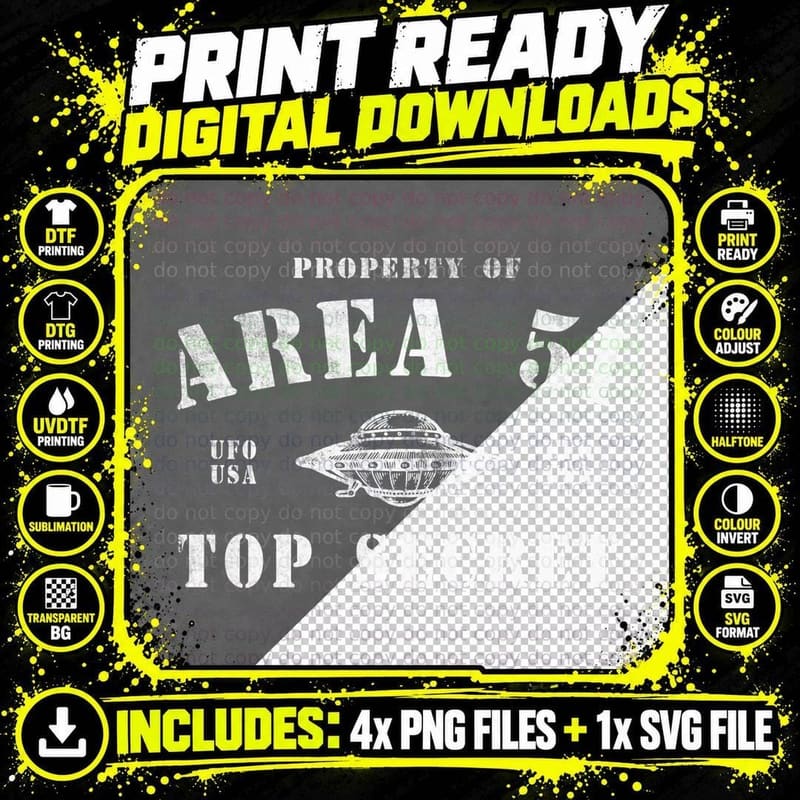 Property of Area 51 Top Secret UFO Alien T-Shirt Png SVG Digital Bundle