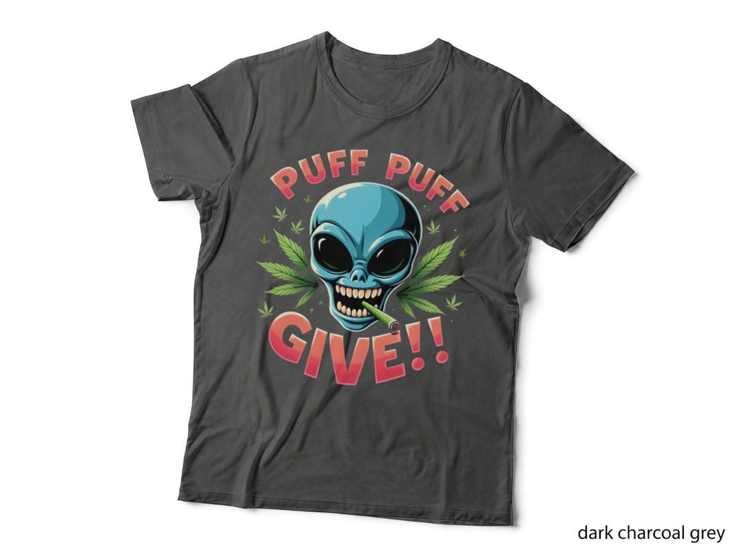 Puff Give Alien Cannabis T-Shirt