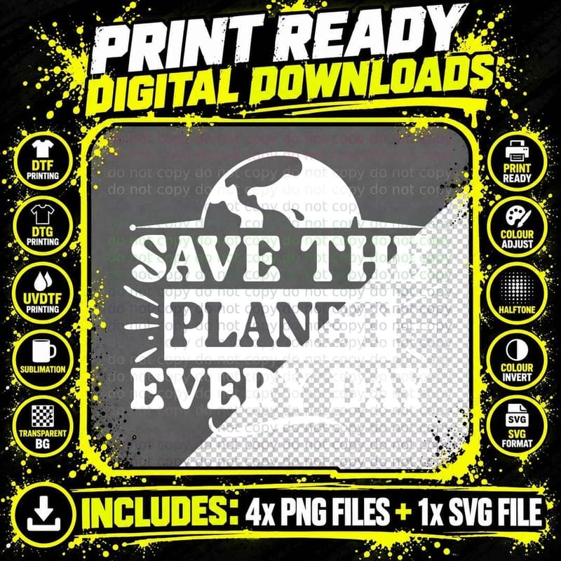 Save the Planet Every Day Earth Day T-Shirt Png SVG Digital Bundle