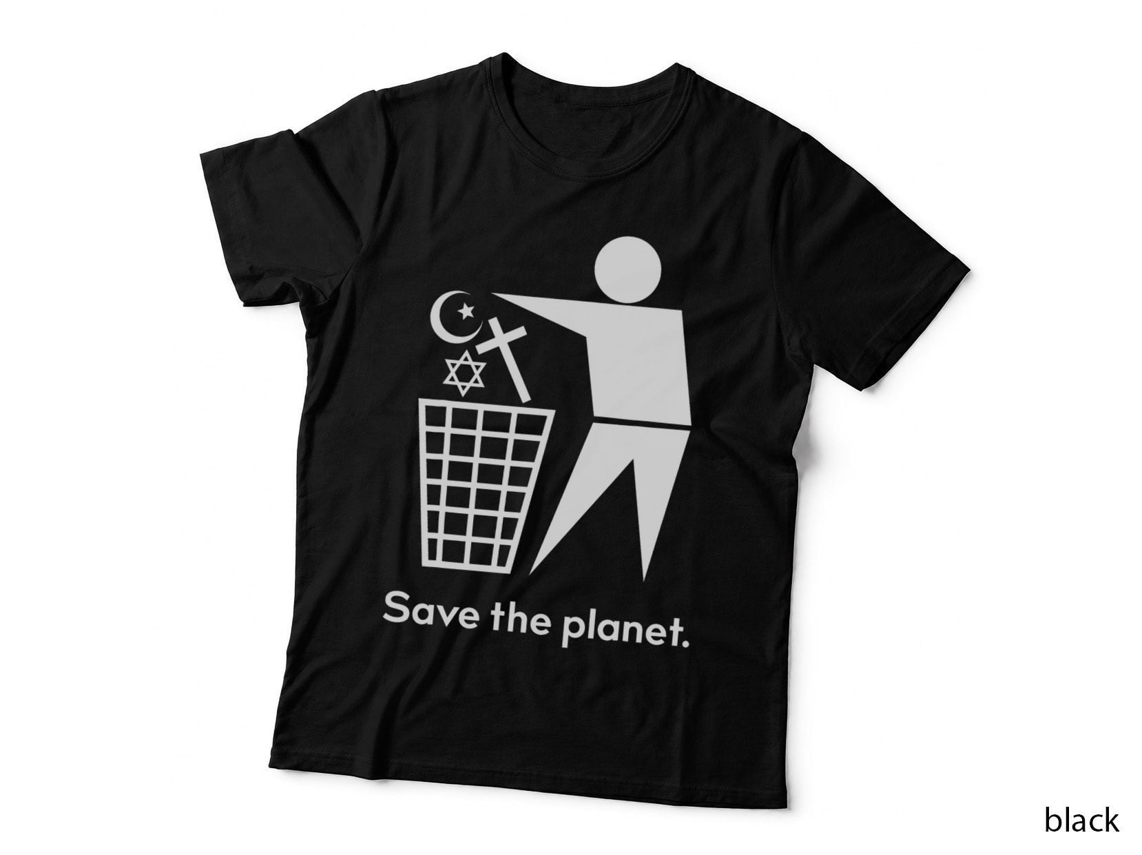 Save the Planet Shirt Humanist Anti Religion Atheist Atheism T-Shirt