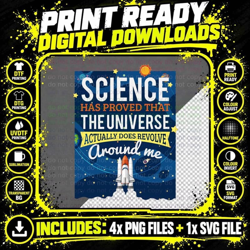 Science Has Proved That the Universe Actually Does Png SVG Digital Bundle