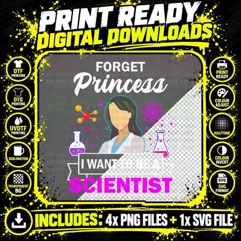 Science Shirts Girl Forget Princess I Want to Be a Png SVG Digital Bundle