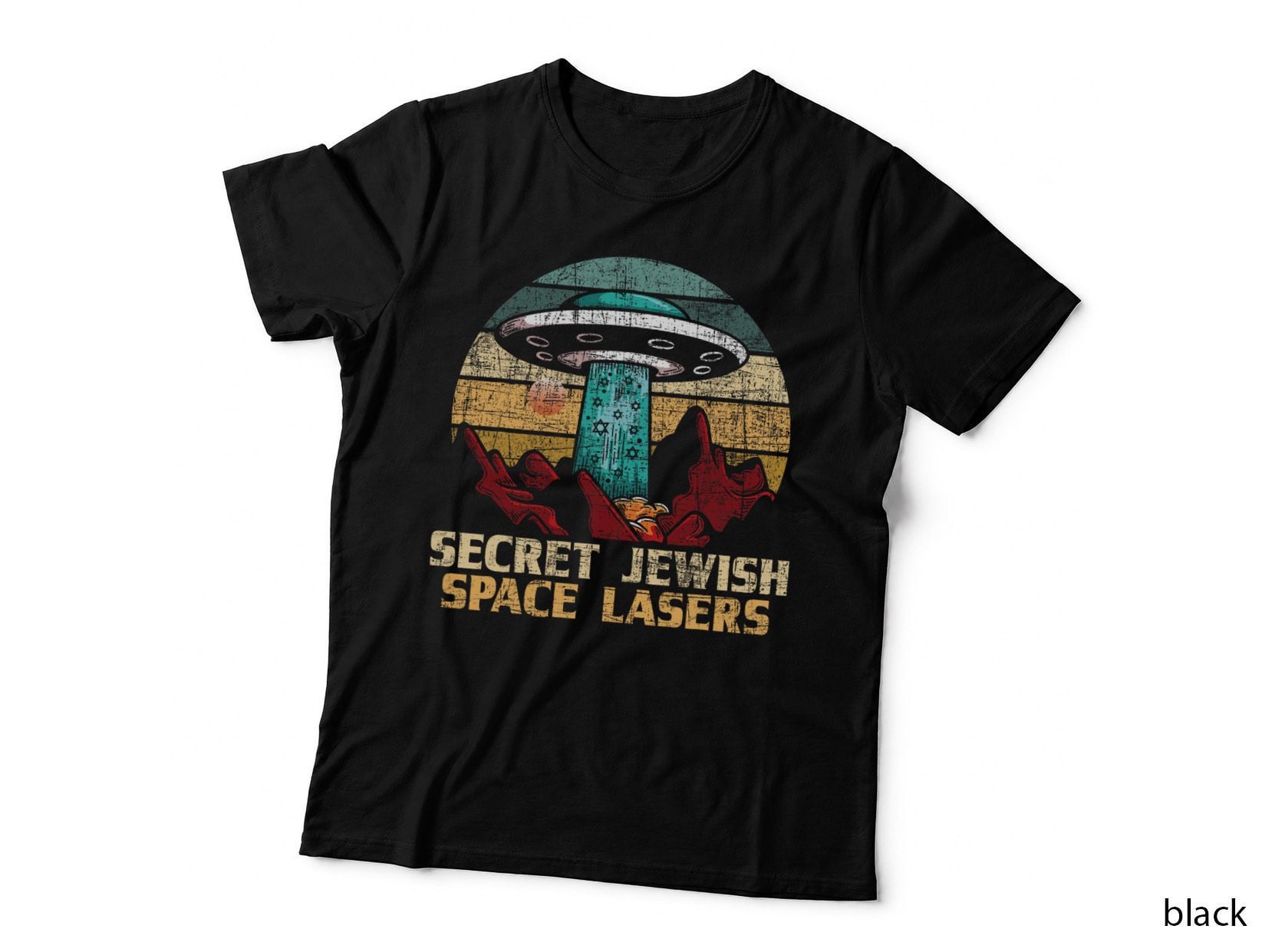 Secret Jewish Space Lasers - UFO Universe Jews Hebrew Israel T-Shirt