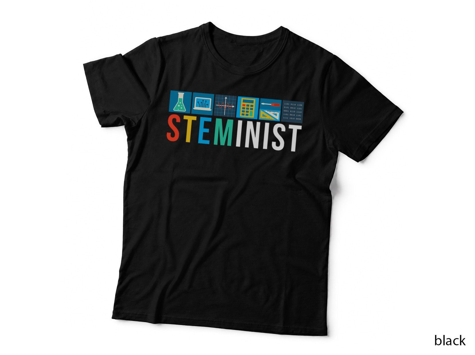 Steminist Science Technology Engineering Math STEM T-Shirt