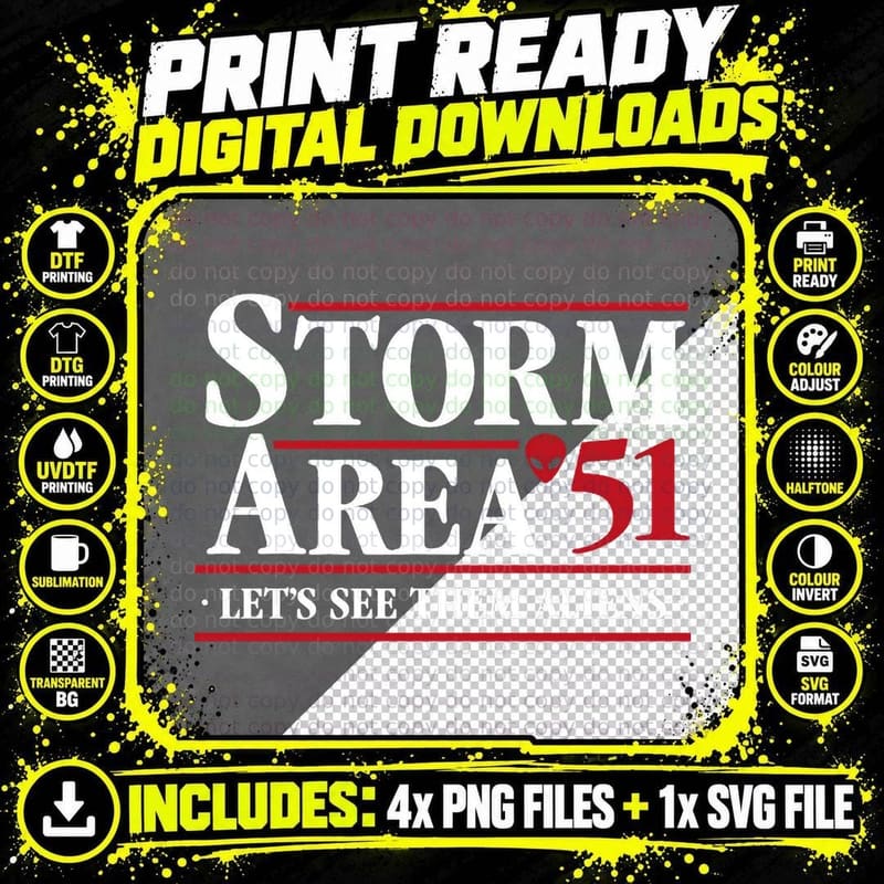 Storm Area 51 - Let's See Them Aliens - September 20 Png SVG Digital Bundle