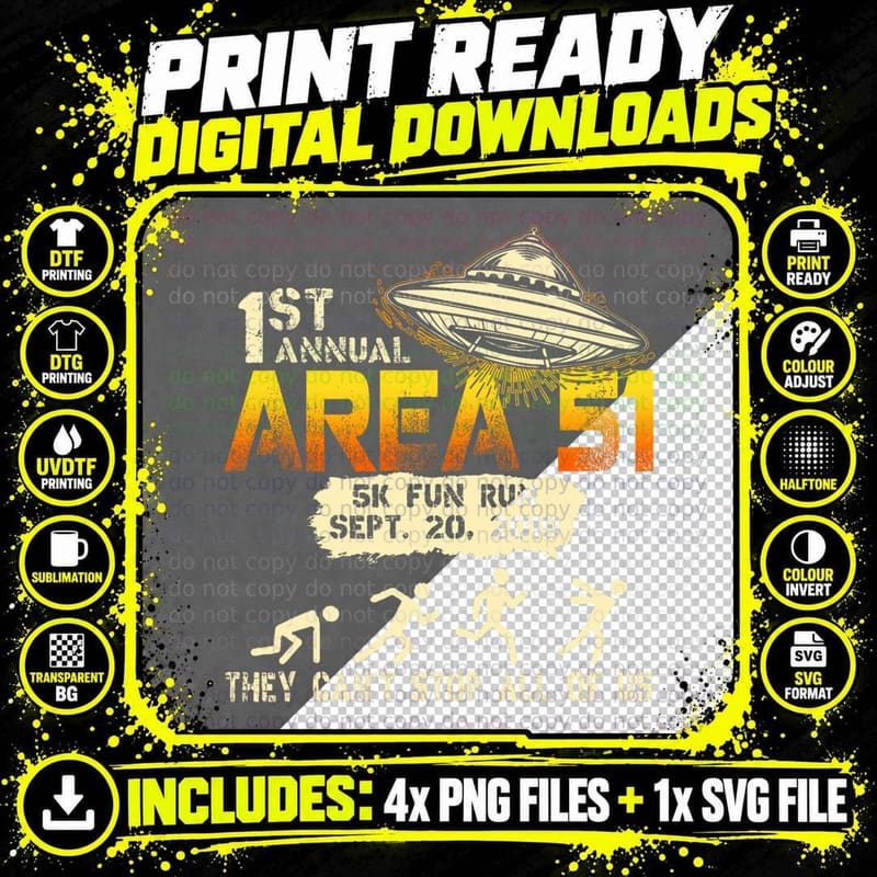 Storm Area 51 5k Fun Run Alien UFO They Can't Stop Us Png SVG Digital Bundle