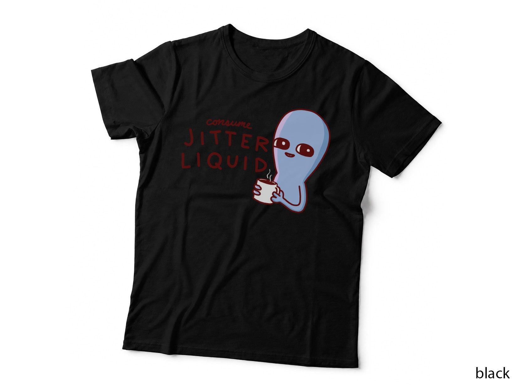Strange Planet Consume Jitter Liquid WHITE MUG T-Shirt