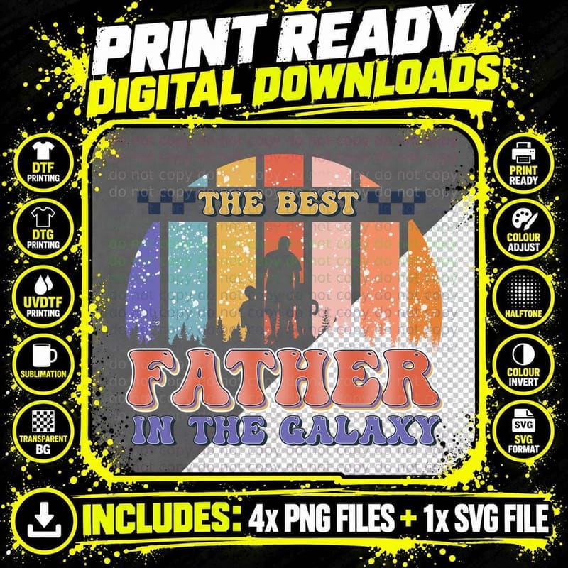 The Best Father in the Galaxy Fathers Day T-Shirt Png SVG Digital Bundle
