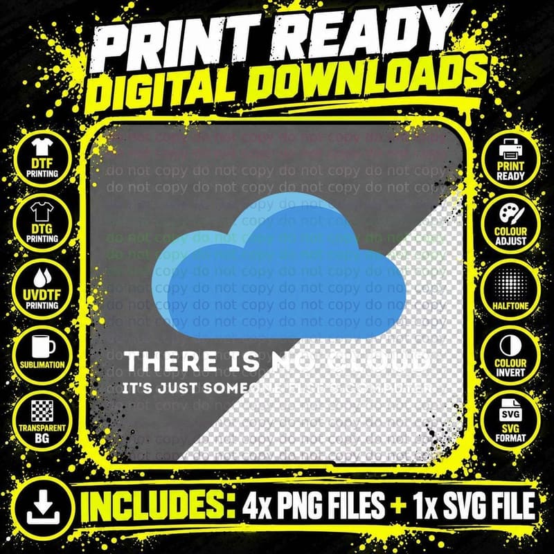 There Is No Cloud - Computer Science Programmer & Coding Png SVG Digital Bundle