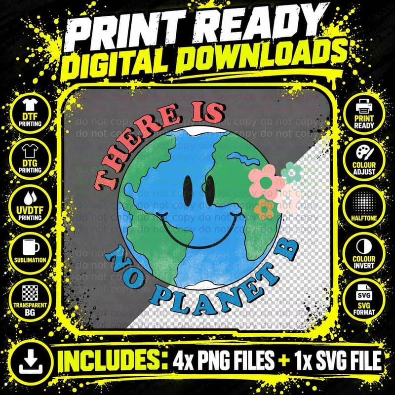 There Is No Planet B Earth Day T-Shirt Png SVG Digital Bundle