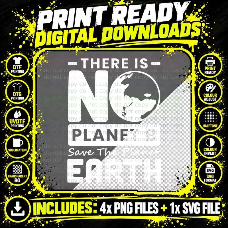 There Is No Planet B Save the Planet Earth Day T-Shirt Png SVG Digital Bundle