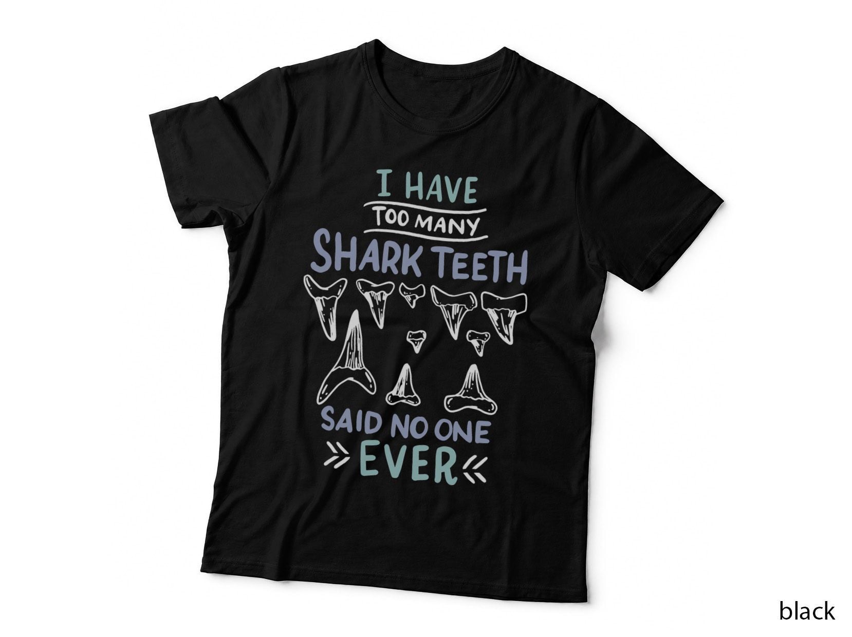 Too Many Sharkth I Fossil Hunter Geologist Collector T-Shirt