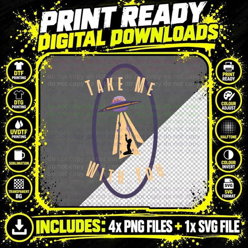 UFO Space Alien Take Me with You Casual T-Shirt Png SVG Digital Bundle