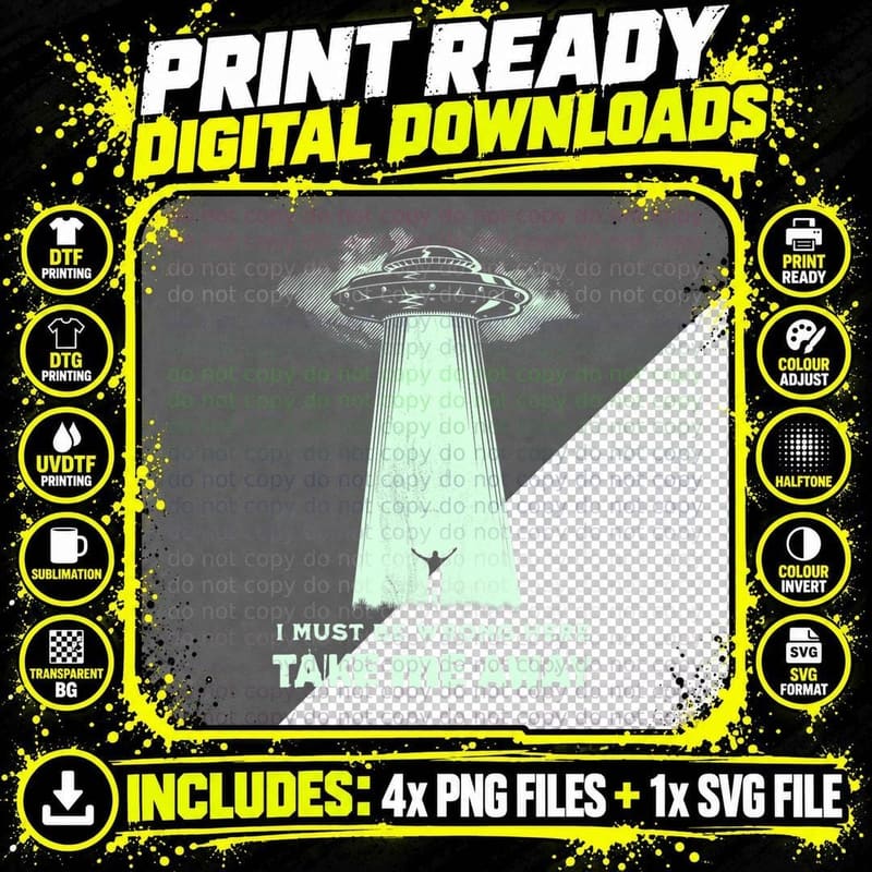 Ufo Take Me Away Alien T-Shirt Png SVG Digital Bundle