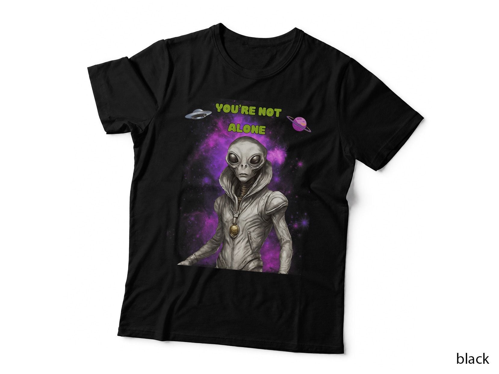 You're Not Alone Graphic Alien UFO T-Shirt