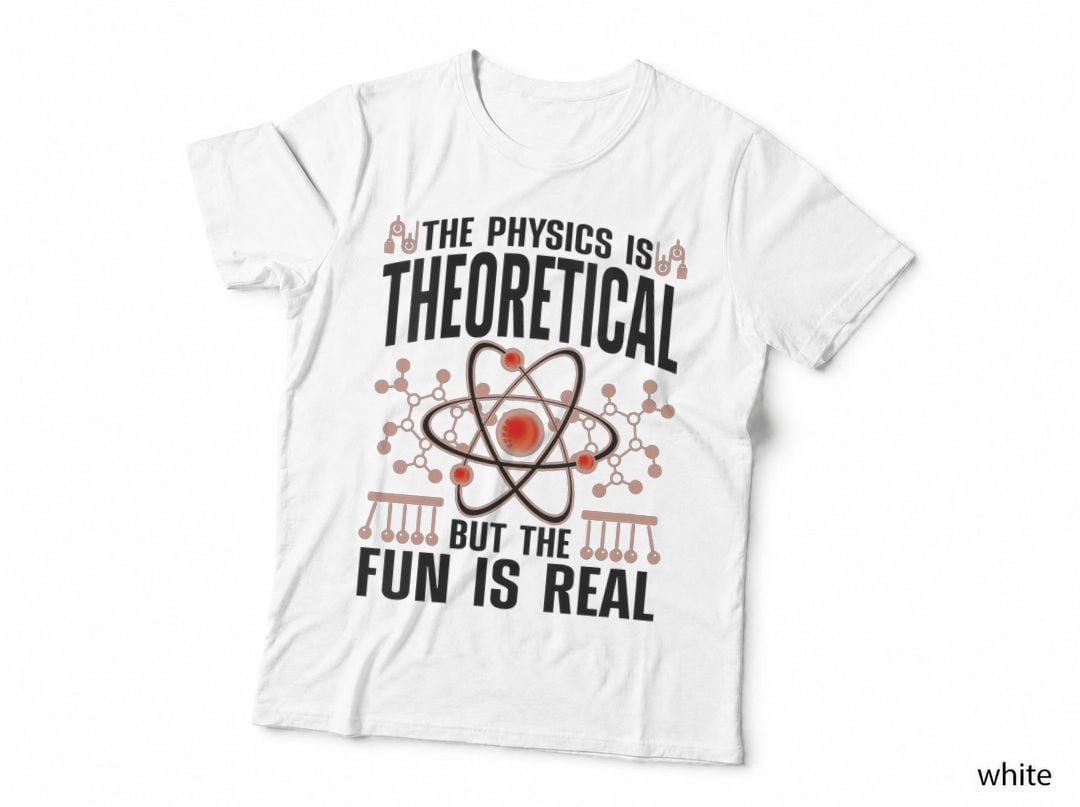 Cool Physics for Men Women Theoretical Physics Science Lover T-Shirt