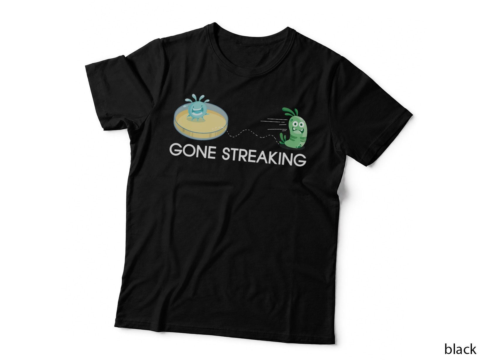 I'm Gone Streaking Living Organism Biology, Gift, Graphic T-Shirt