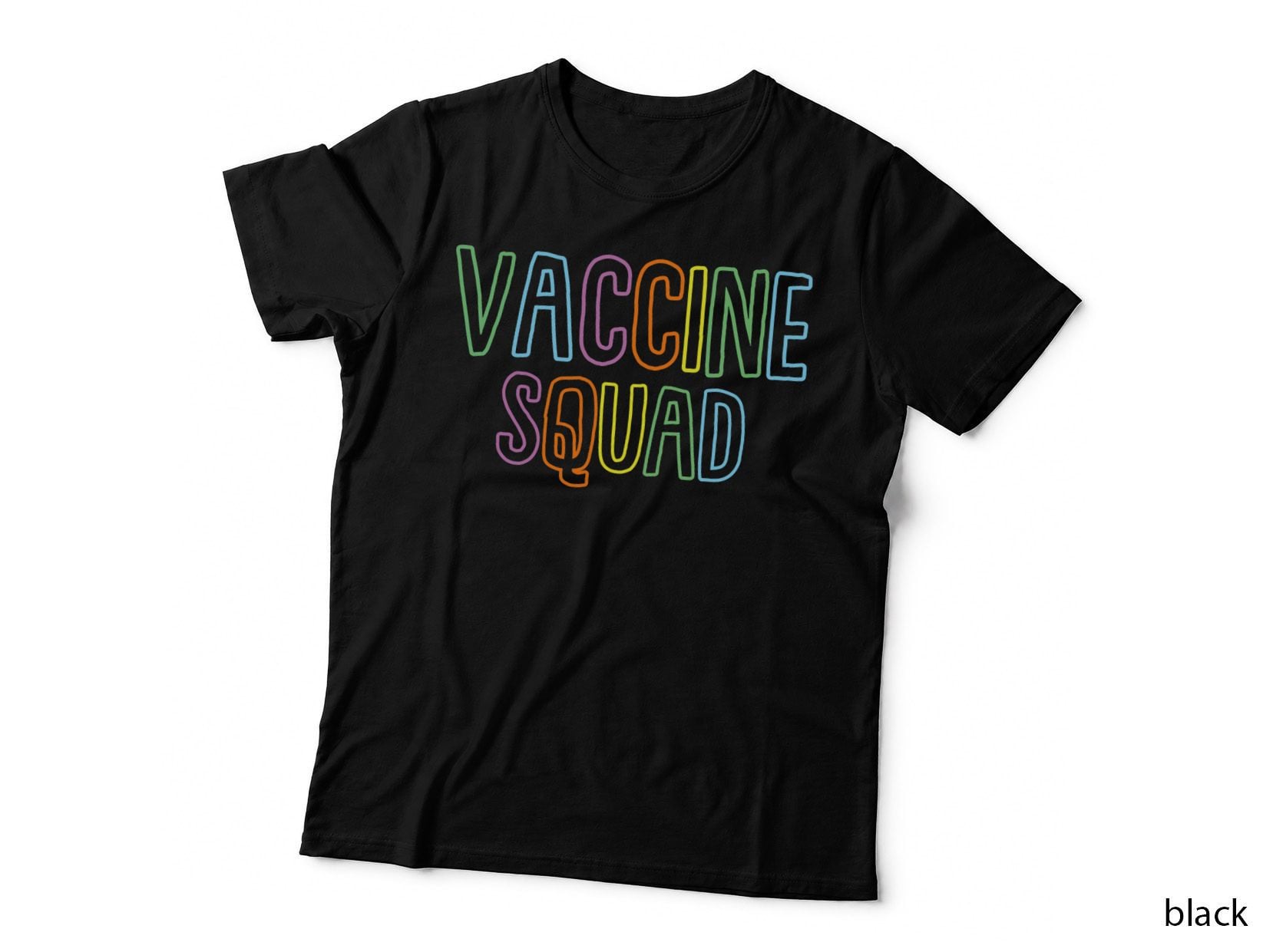 Vaccine Squad Support Vaccinations Believe in Science T-Shirt