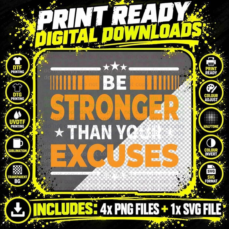 Be Stronger Than Your Excuses Orange Text Stars Png SVG Digital Bundle