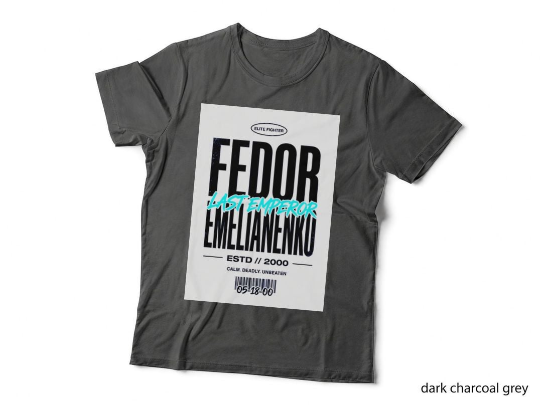 Fedor Last Emperor Emelianenko Elite Fighter Estd 2000 Calm. Deadly. T-Shirt
