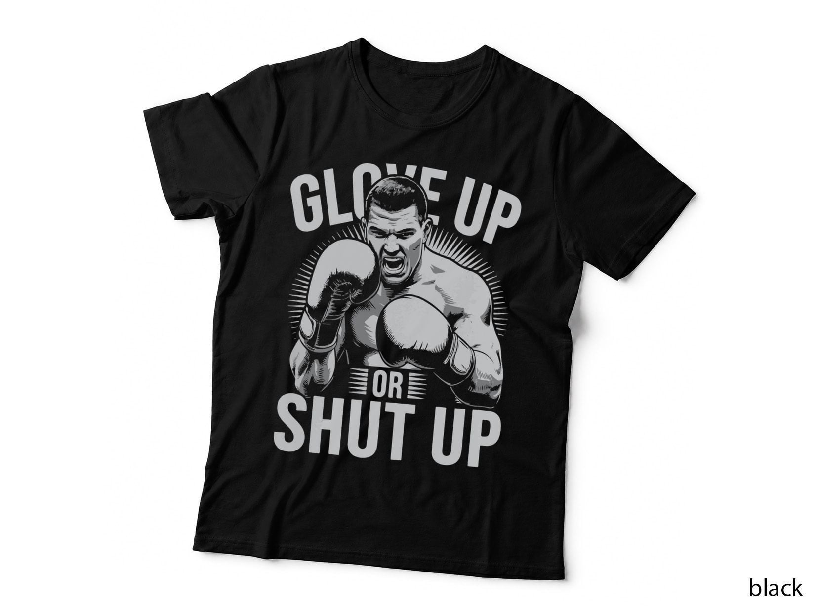 Glory up or Shut White Boxing Gloves Muscular Bold Motivation T-Shirt
