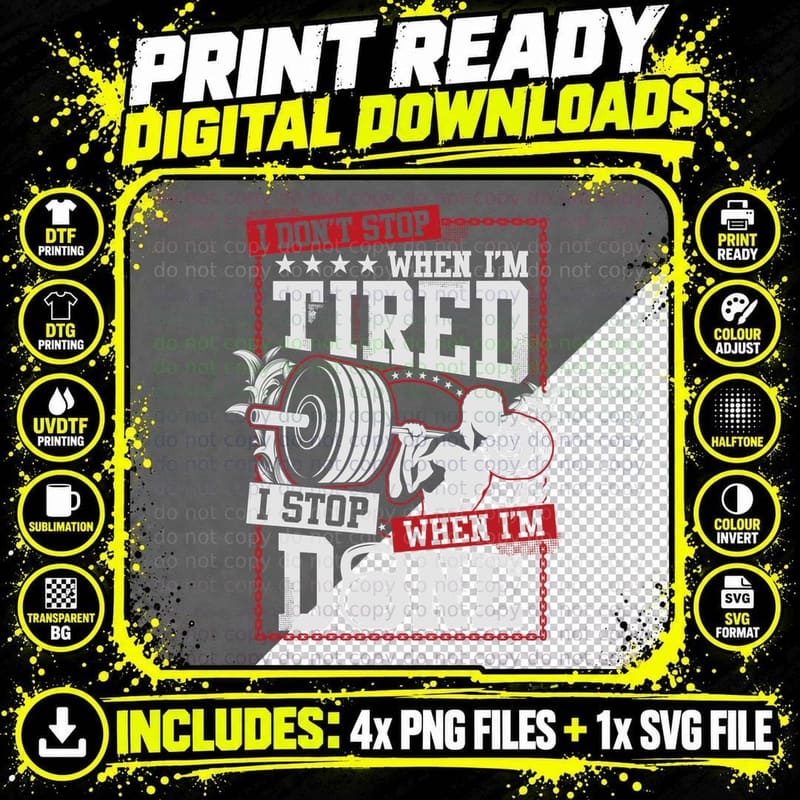 I Don't Stop Gym When I'm Tired Done Weights Fitness Png SVG Digital Bundle