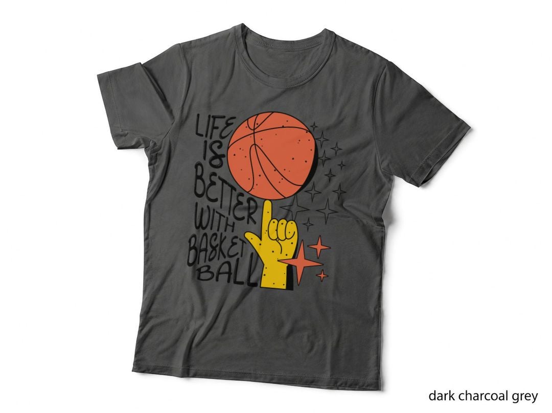 Life Is So Much Better With Basketball T-Shirt