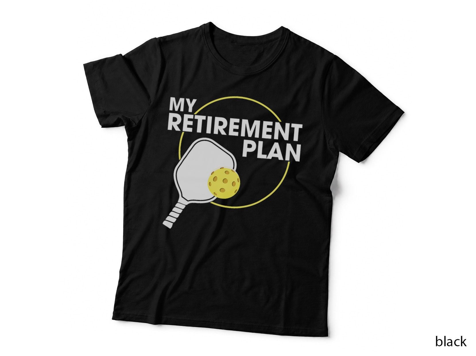 My Retirement Plan Pickleball Slogan T-Shirt