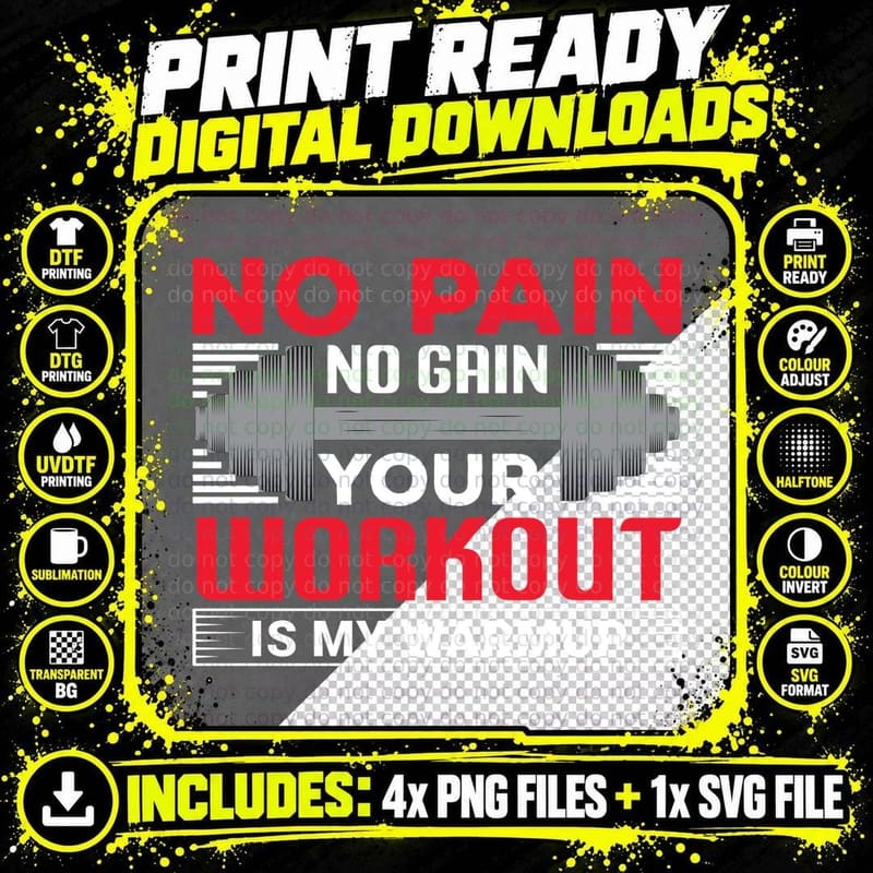 No Pain Gain Your Workout Is My Warmup Dumbbell T-Shirt Png SVG Digital Bundle