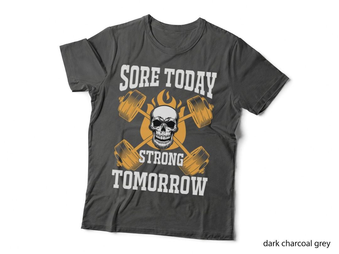 Sore Today Strong Tomorrow Golden Skull Crossed Barbells Motivational T-Shirt