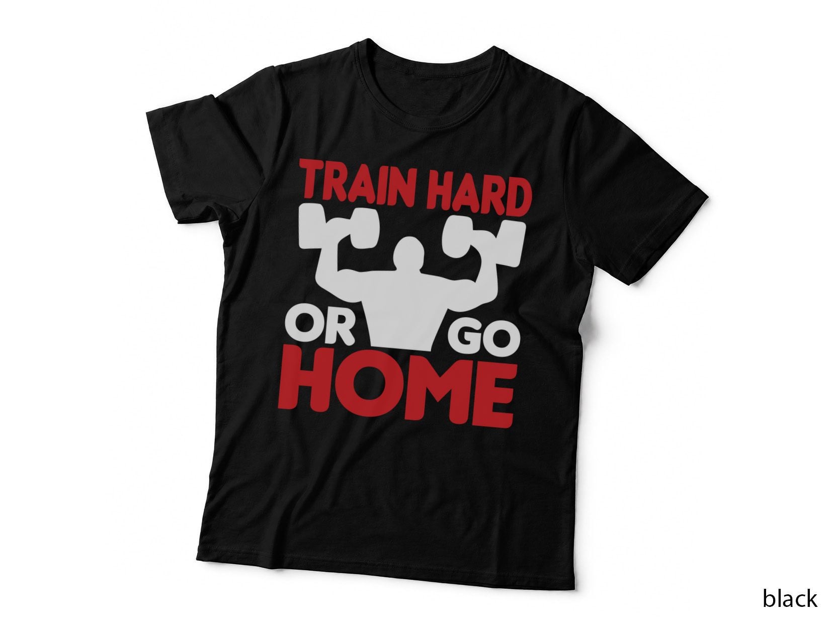 Train Hard or Go Home Muscular White Silhouette Dumbbell Red T-Shirt
