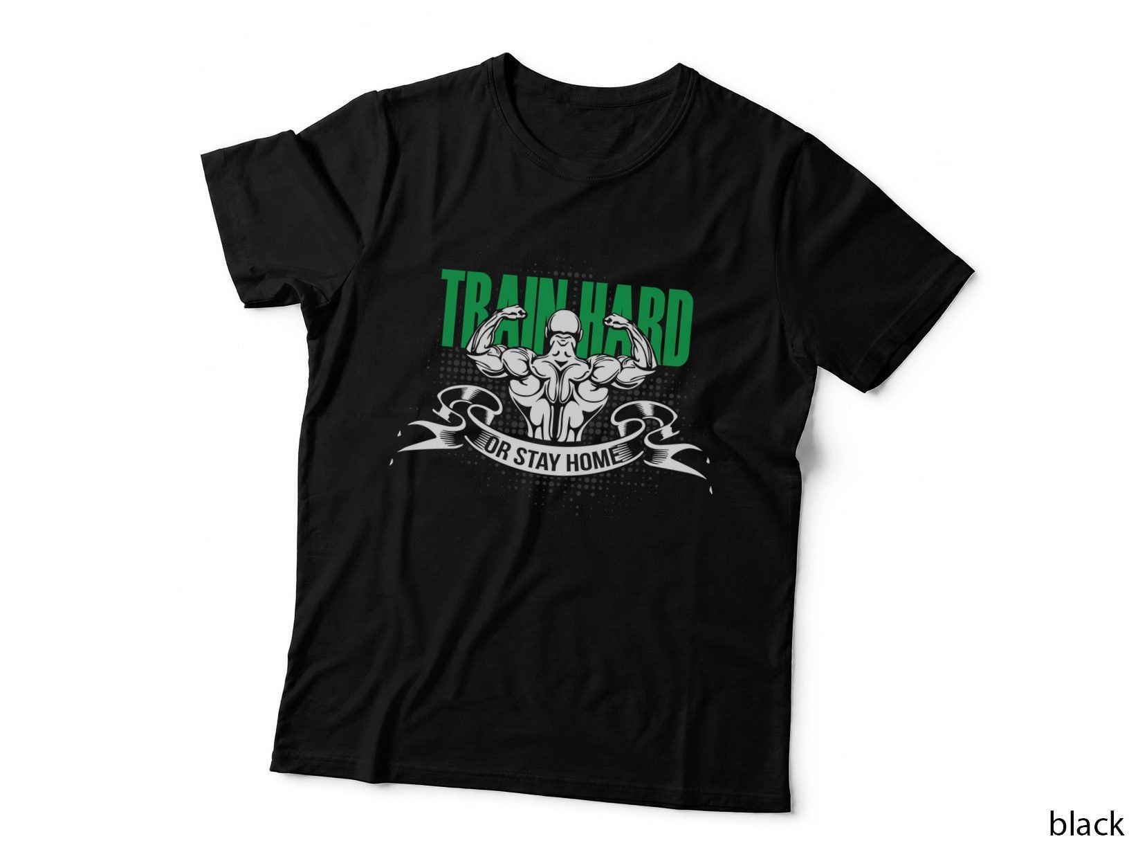 Train Hard or Stay Home Green Halftone Male Dotted Background Tough T-Shirt