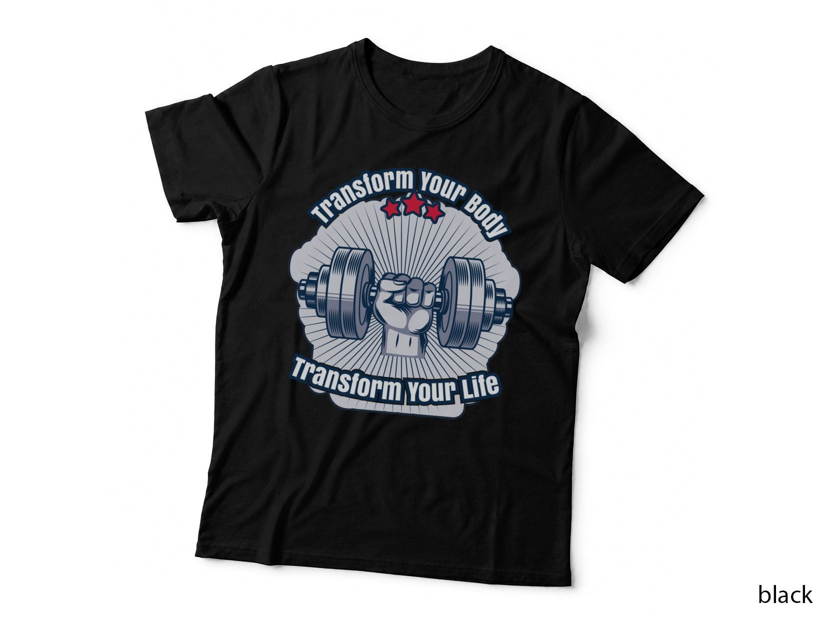Transform Your Body Life Dumbbell Fist Blue White Motivational T-Shirt